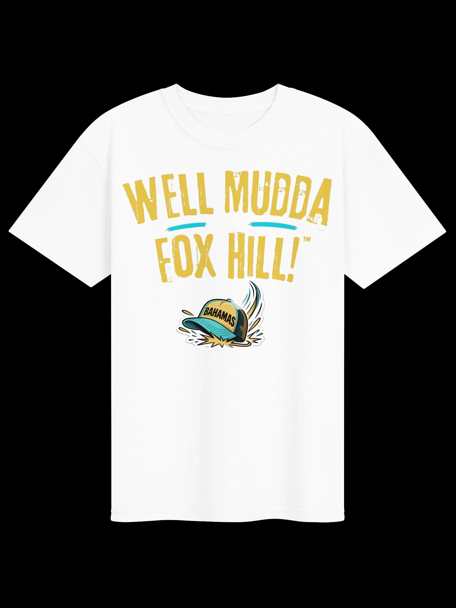 Well Mudda Fox Hill!™ White Tee | Bahamian Expression T-Shirt