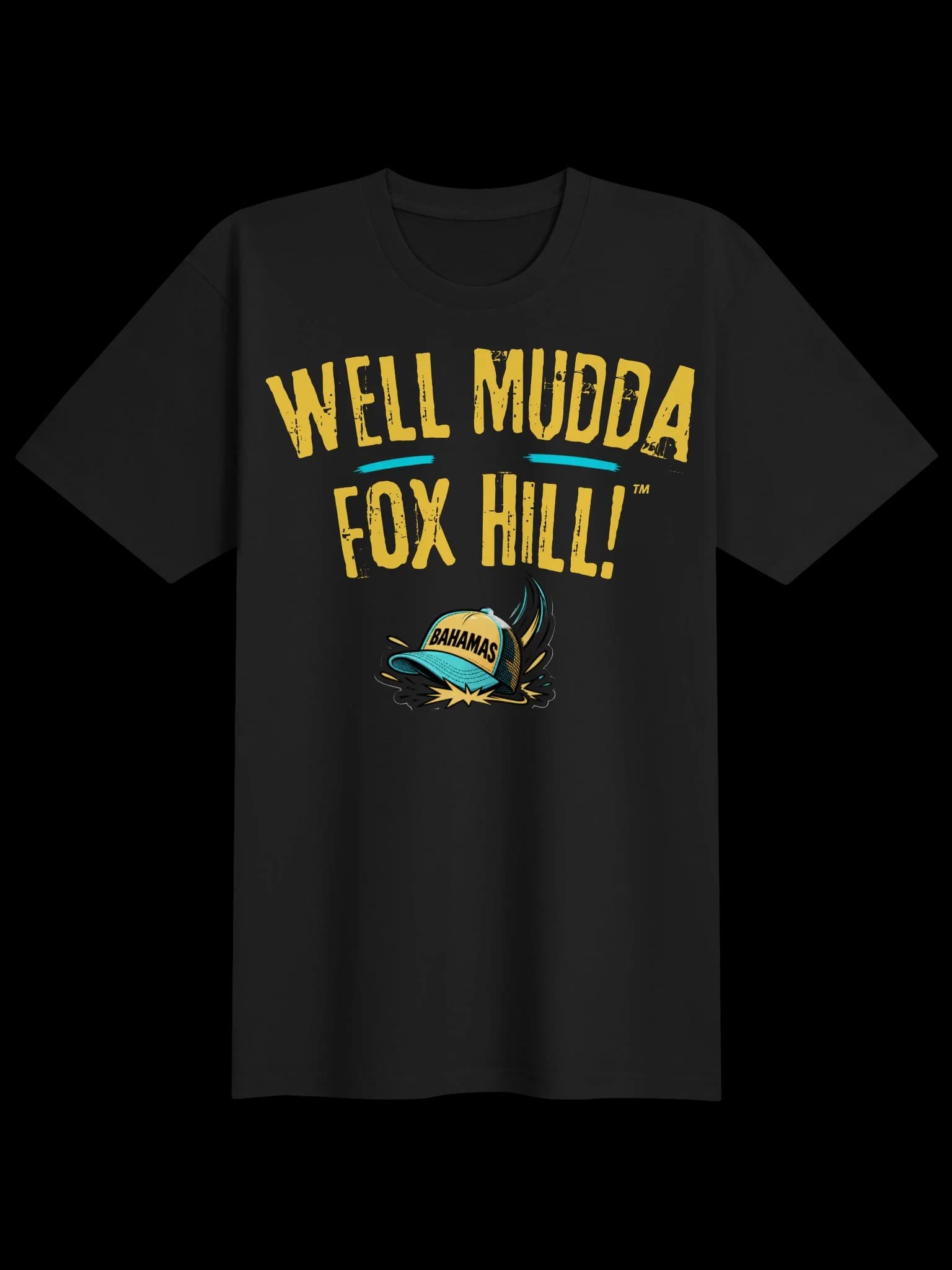 Well Mudda Fox Hill!™ Tee | Bahamian Expression T-Shirt